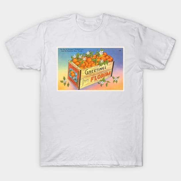 Ad for Oranges, Sunshine State, Florida postcard T-Shirt by WAITE-SMITH VINTAGE ART